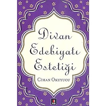 Classical Turkish (Divan) Literature