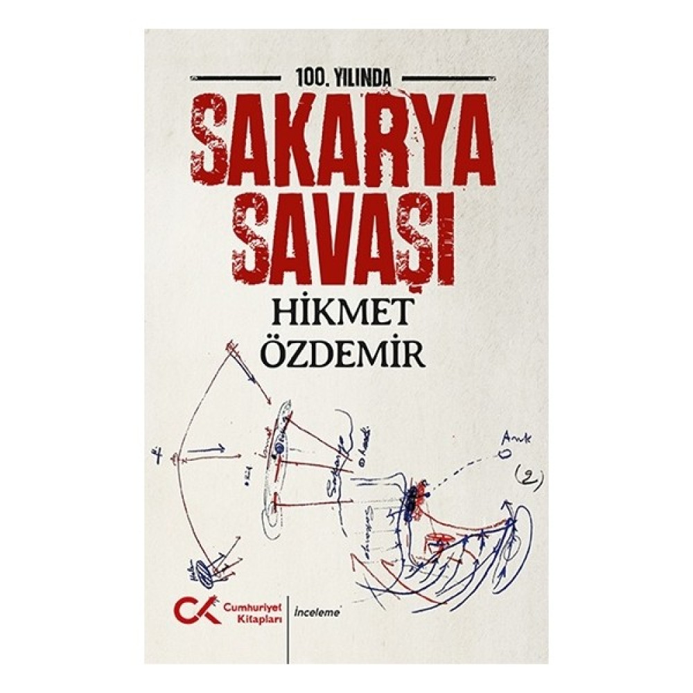 100. Yılında Sakarya Savaşı - Hikmet Özdemir Tarihi Olaylar Üzerine Araştırmalar Fiyatı