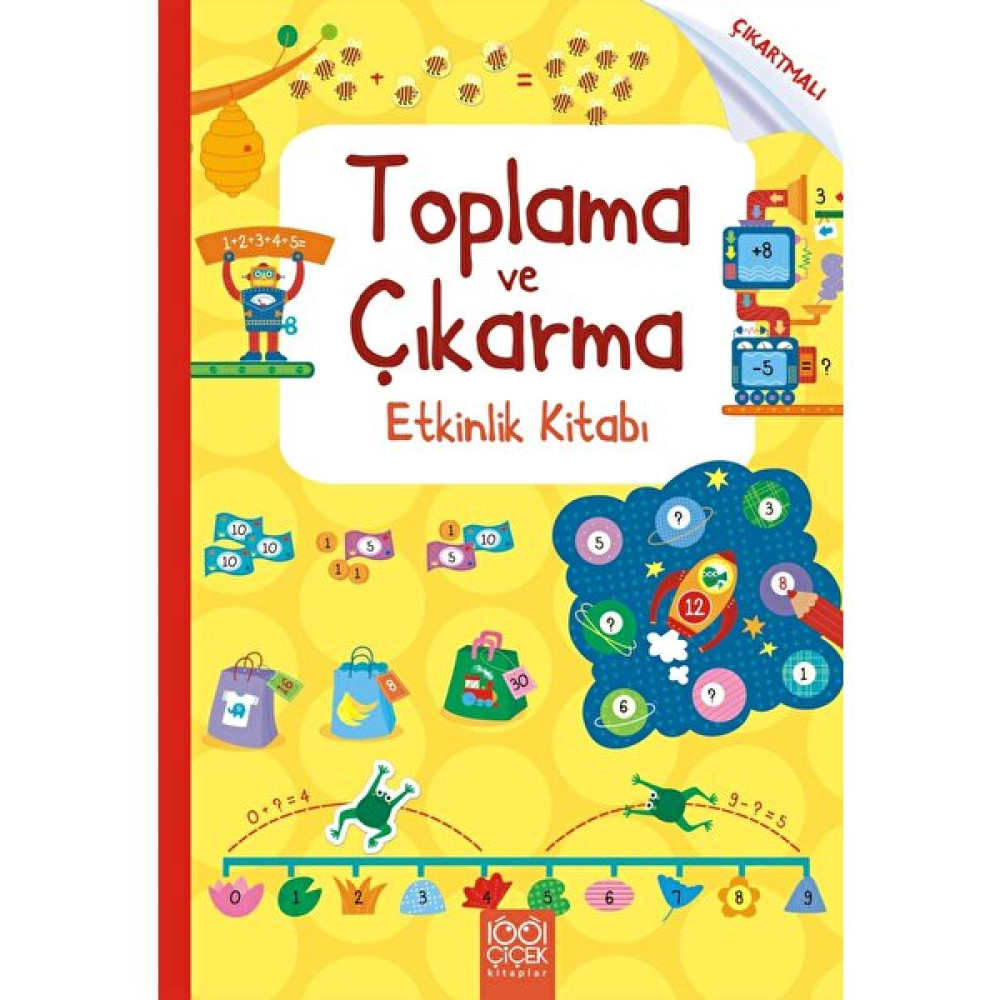 1001 Çiçek Kitaplar Toplama ve Çıkarma Etkinlik Kitabı Matematik Fiyatı