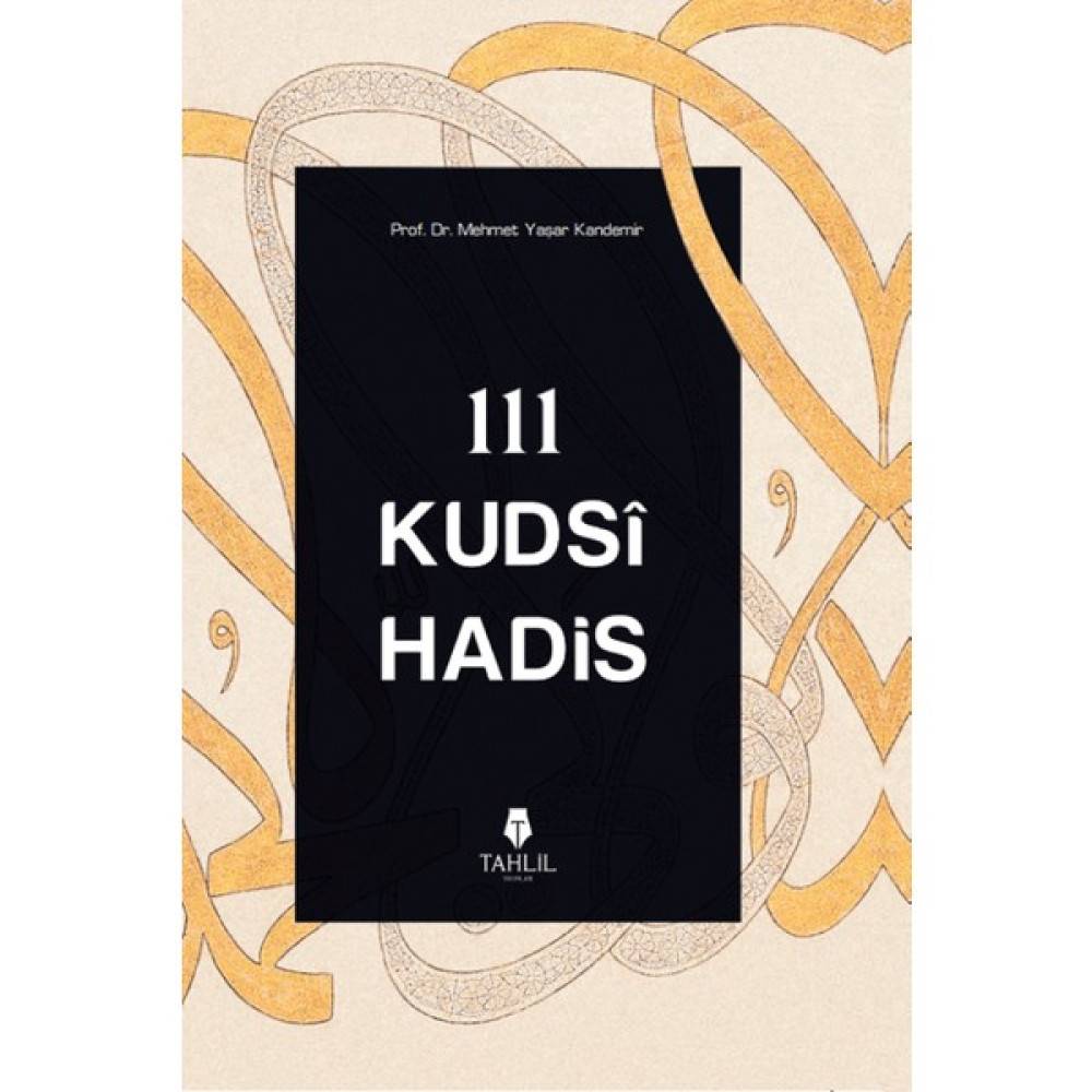 111 Kudsi Hadis İnceleme Kitapları Fiyatı