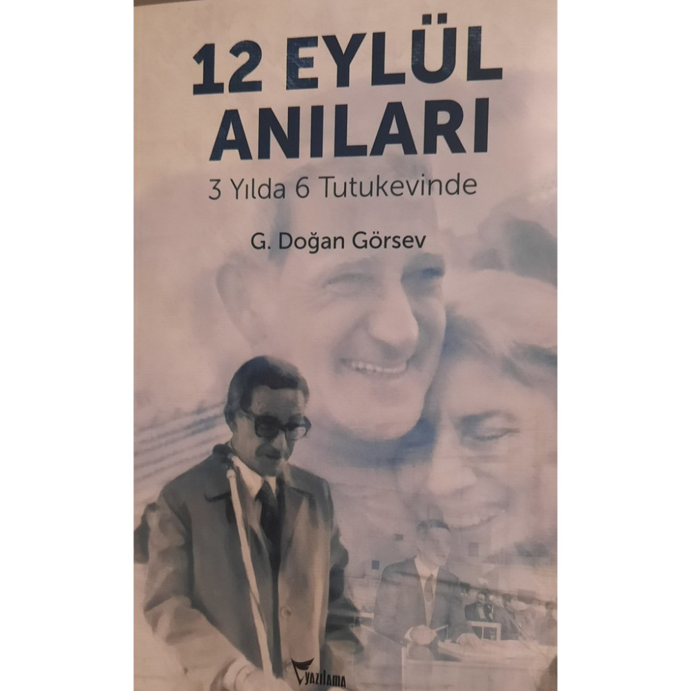 12 Eylül Anıları - G. Doğan Görsev - 21 Güncel - Genel Konular Fiyatı