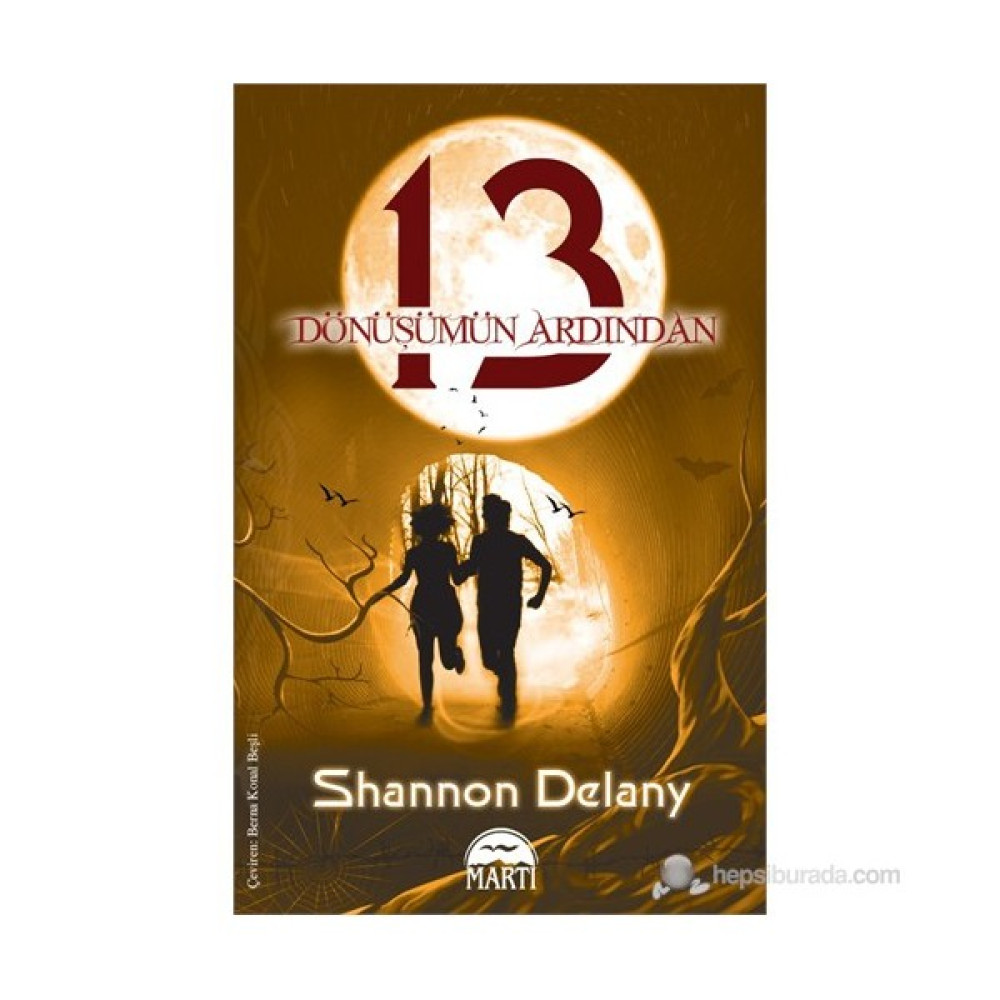 13: Dönüşümün Ardından-Shannon Delany Bilim Kurgu & Fantastik Fiyatı