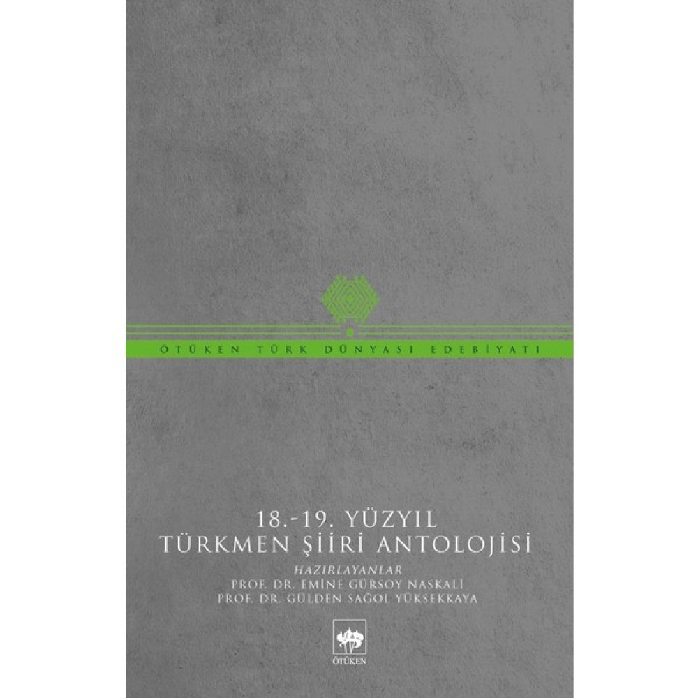 18. - 19. Yüzyıl Türkmen Şiiri Antolojisi - Emine Gürsoy Naskali Şiir Kitapları Fiyatı