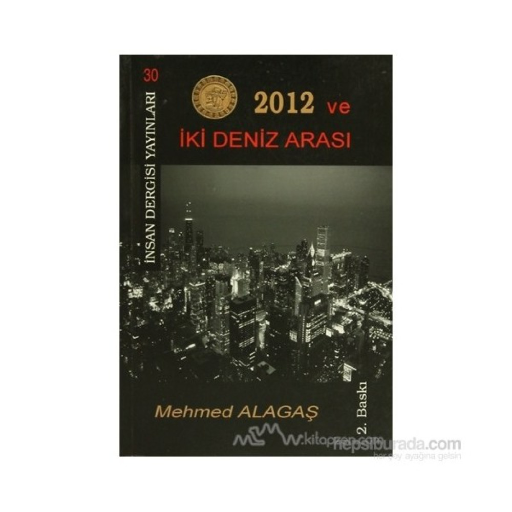 2012 Ve İki Deniz Arası-Mehmed Alagaş Din Kitapları Fiyatı