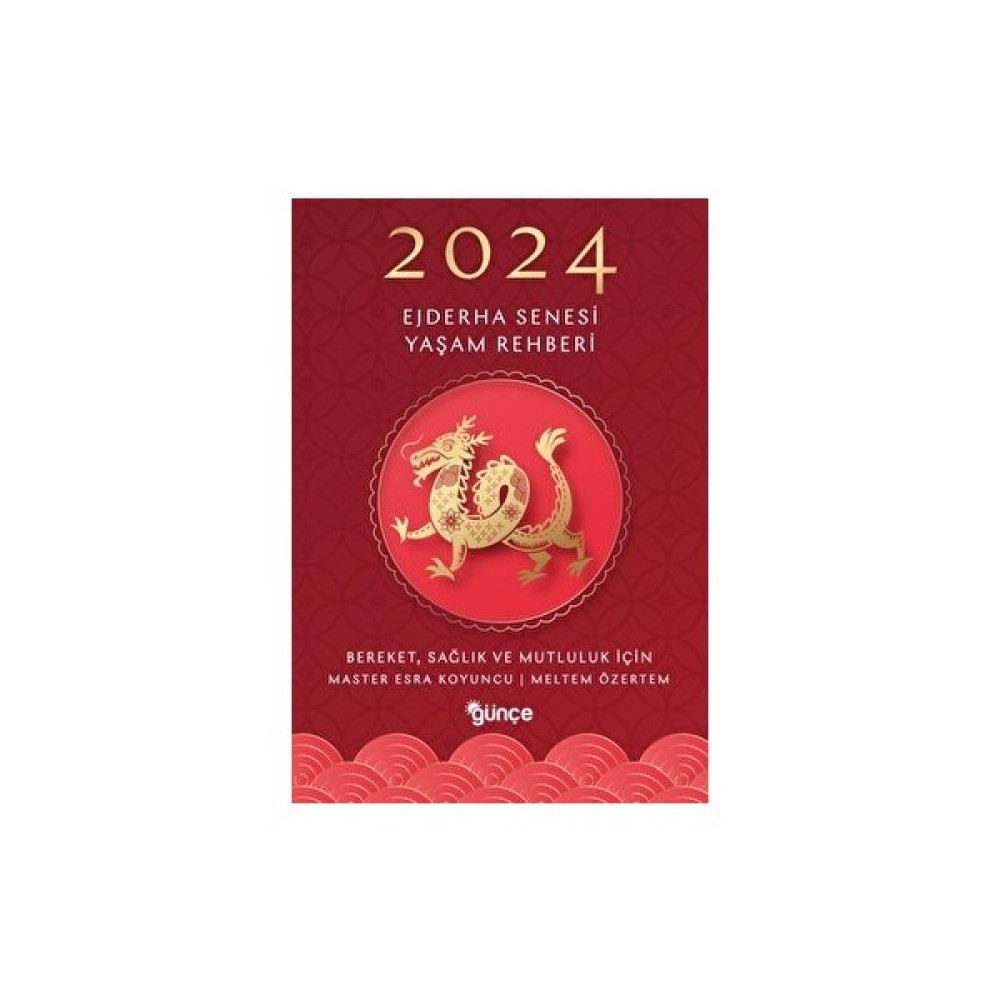 2024 Ejderha Senesi Yaşam Rehberi - Esra Koyuncu Astroloji - Fal - Rüya Tabirleri Fiyatı