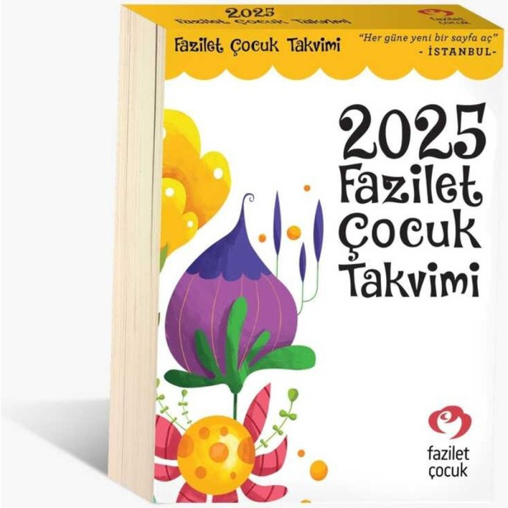 2025 Fazilet Çocuk Duvar Takvimi (Istanbul) Her Güne Yeni Bir Sayfa Aç Yabancı Dil Kitapları Fiyatı