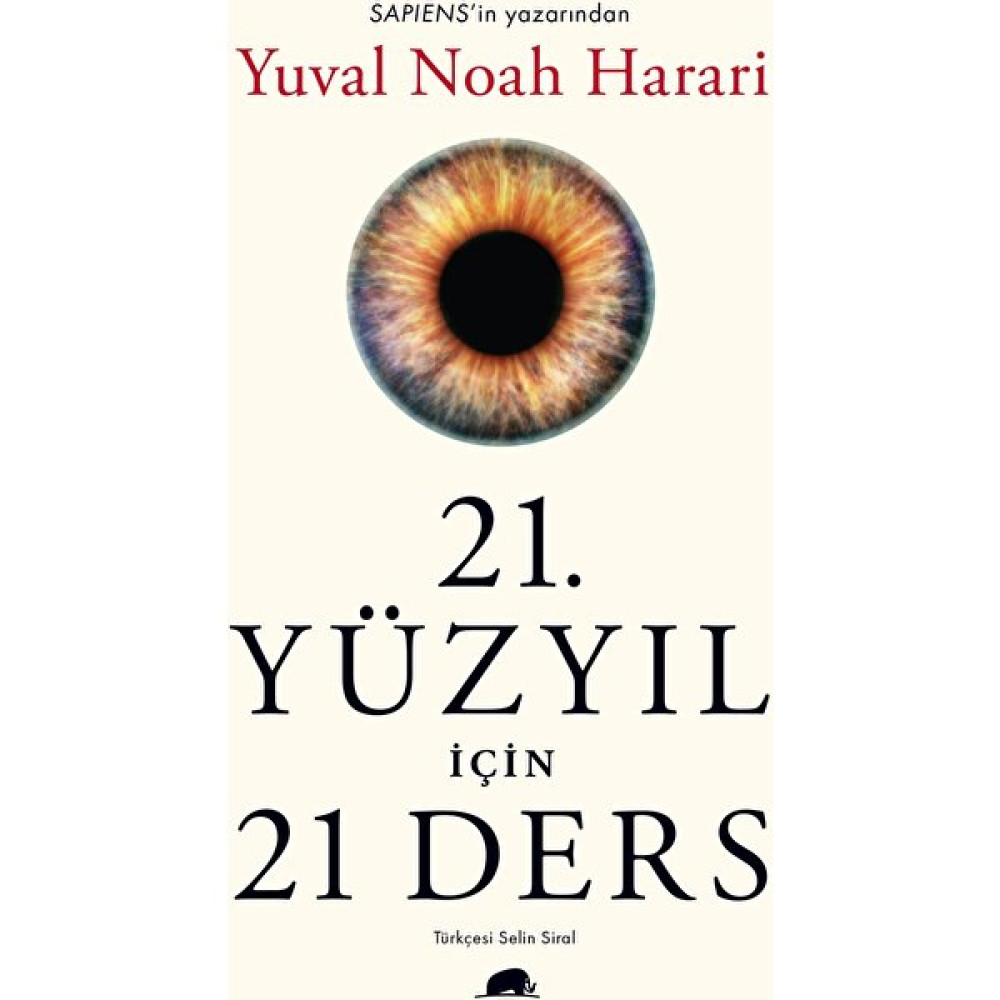 21. Yüzyıl İçin 21 Ders - Yuval Noah Harari Dünya Tarihi Fiyatı