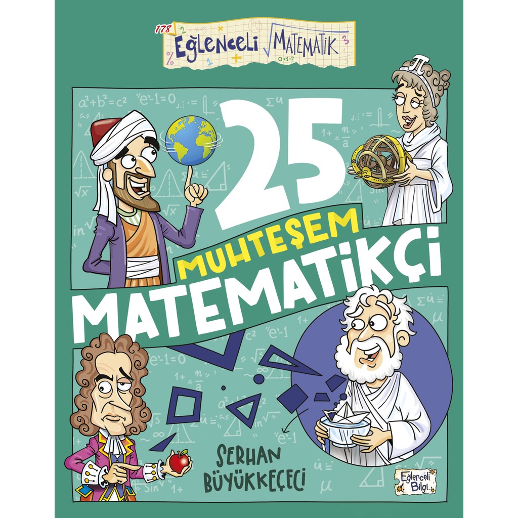 25 Muhteşem Matematikçi - Serhan Büyükkeçeci Öykü Kitapları Fiyatı