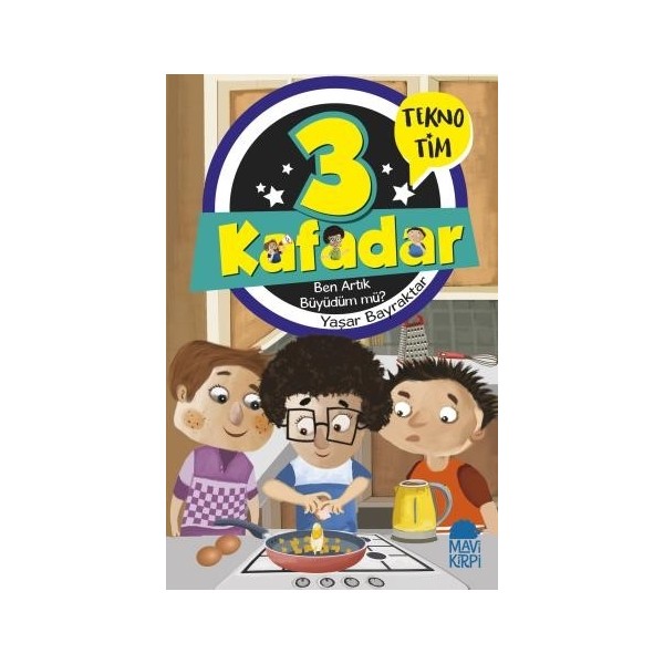 3 Kafadar Tekno Tim – Ben Artık Büyüdüm Mü? - Yaşar Bayraktar Diğer Fiyatı