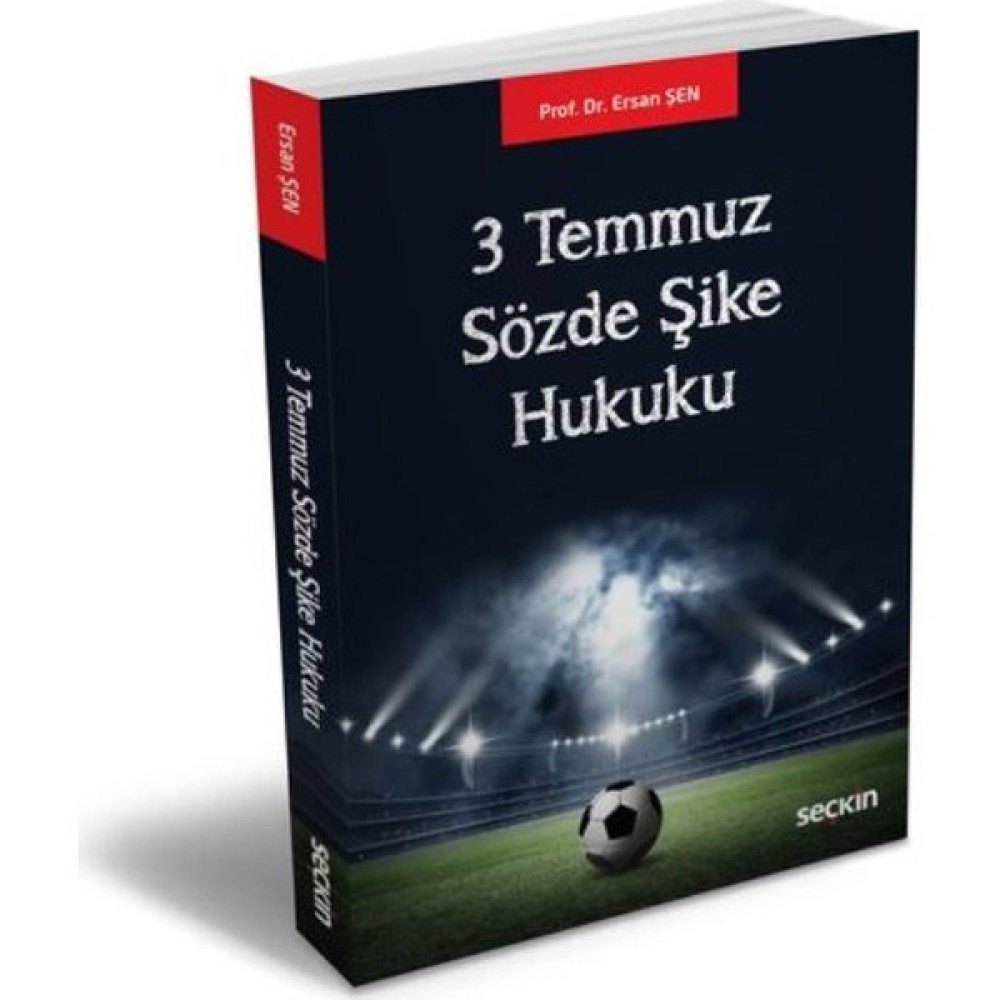 3 Temmuz Sözde Şike Hukuku Genel Hukuk Fiyatı