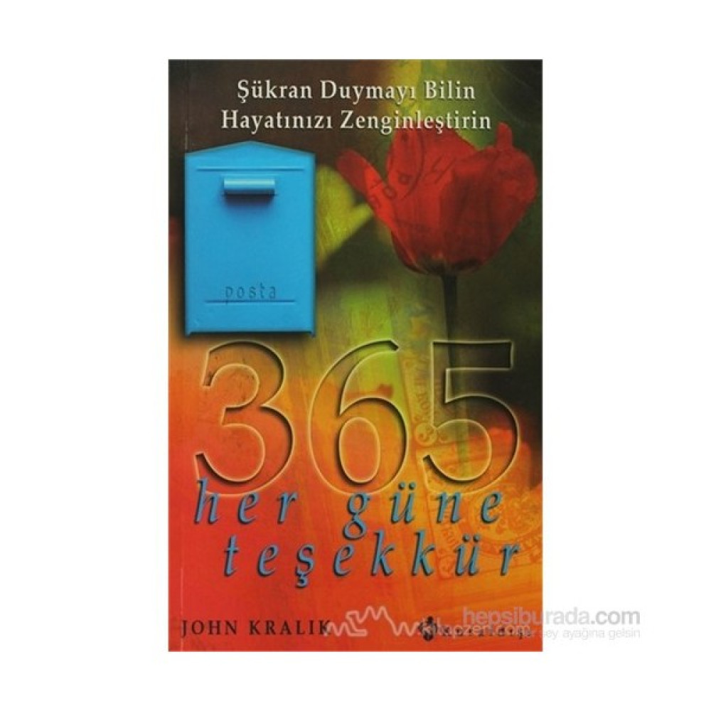 365 Her Güne Teşekkür-John Kralik Güncel - Genel Konular Fiyatı