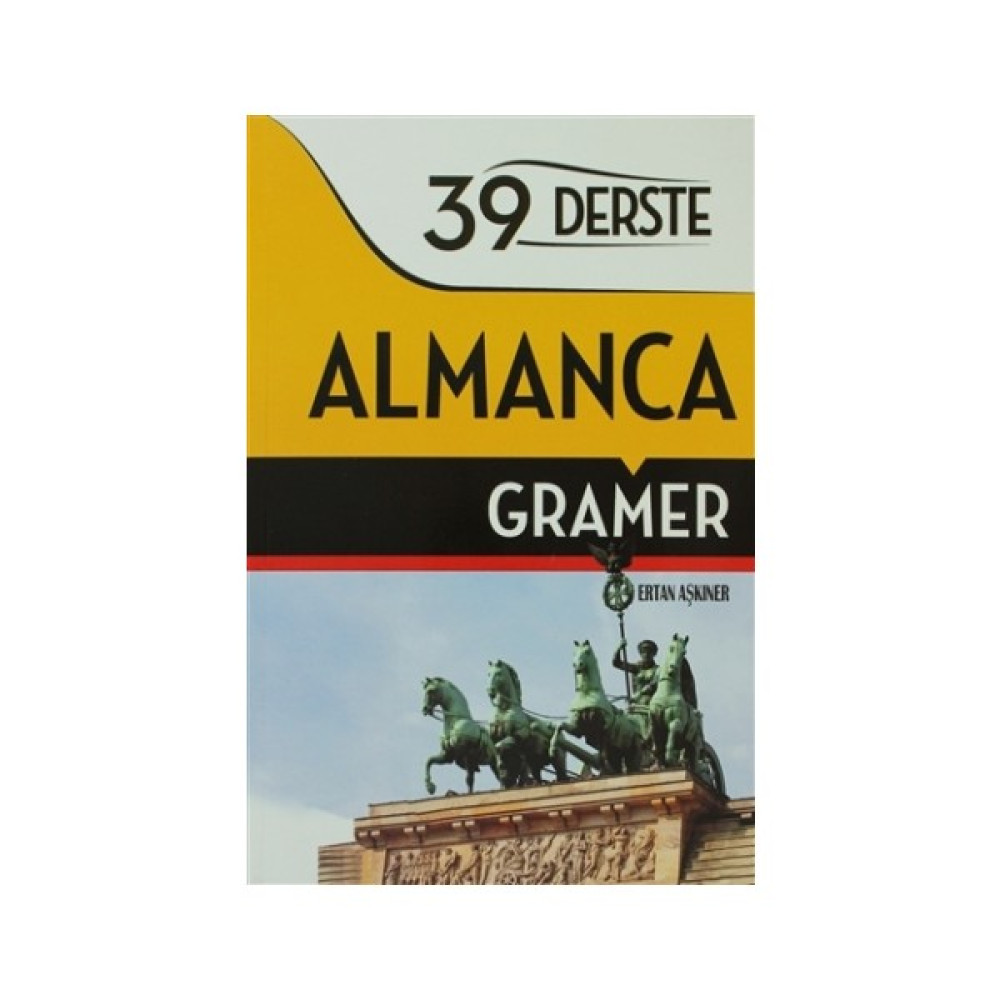 39 Derste Almanca Gramer - Ertan Aşkıner Edebiyat Fiyatı