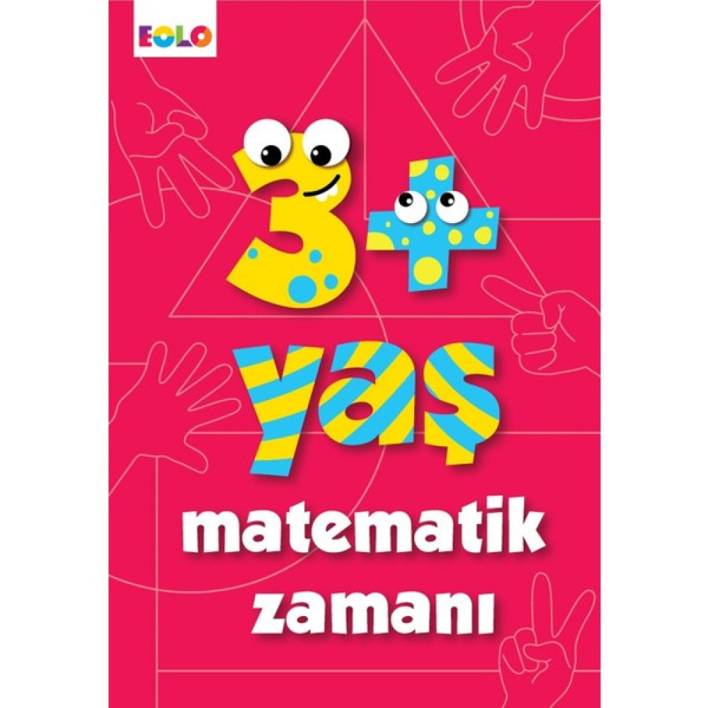3+Yaş Matematik Zamanı - Figen Tığcı Zihinsel Gelişim Kitapları Fiyatı