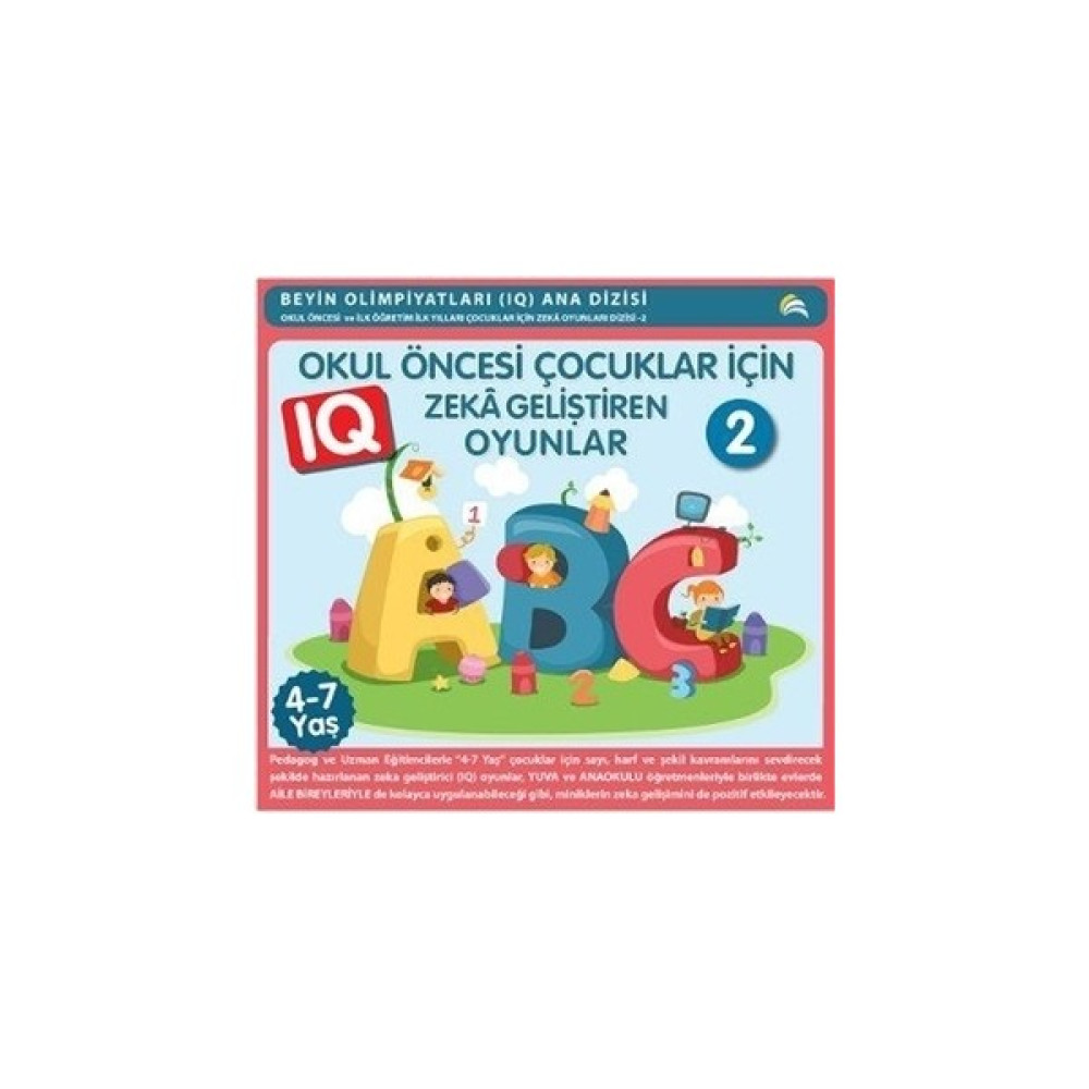 4-7 Yaş Okul Öncesi Çocuklar İçin Zeka Geliştiren Oyunlar 2 Okul Öncesi Eğitici & Öğretici Kitaplar Fiyatı