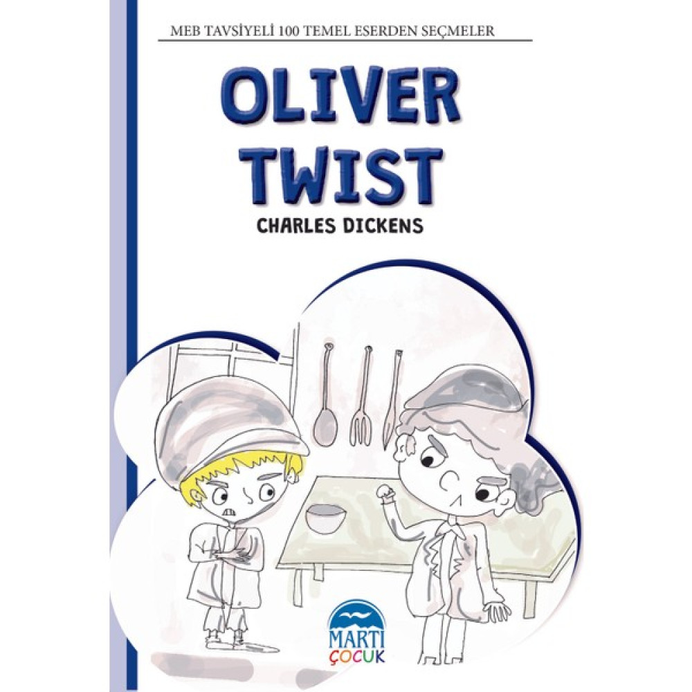 4. Sınıf 100 Temel Eserden Seçmeler Set 1 : Oliver / Charles Dickens - Mehmet Orhan Çocuk Klasikleri Fiyatı