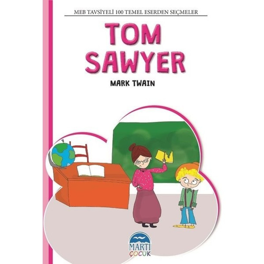 4. Sınıf 100 Temel Eserden Seçmeler Set 2 Tom Sawyer - Mark Twain Çocuk Klasikleri Fiyatı