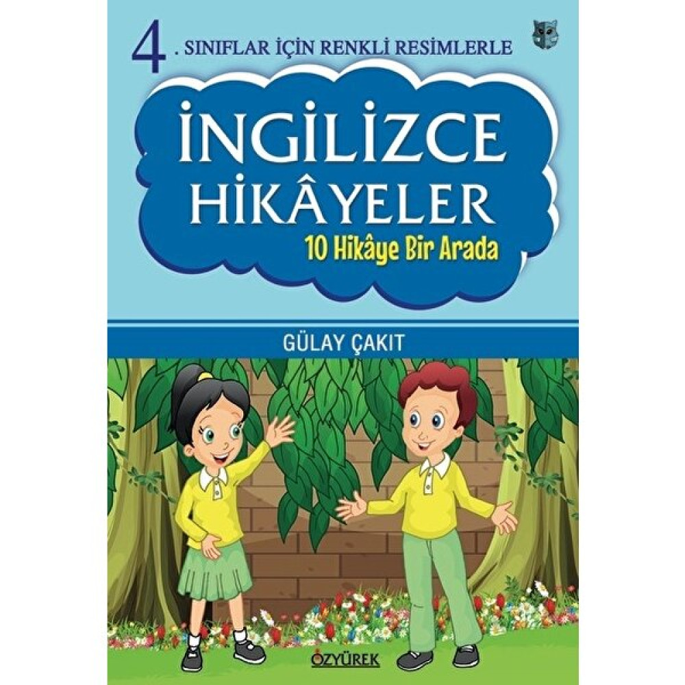 4. Sınıflar İçin Renkli Resimlerle İngilizce Hikayeler (10 Hikaye Bir Arada) - Gülay Çakıt Çocuk Öykü Fiyatı