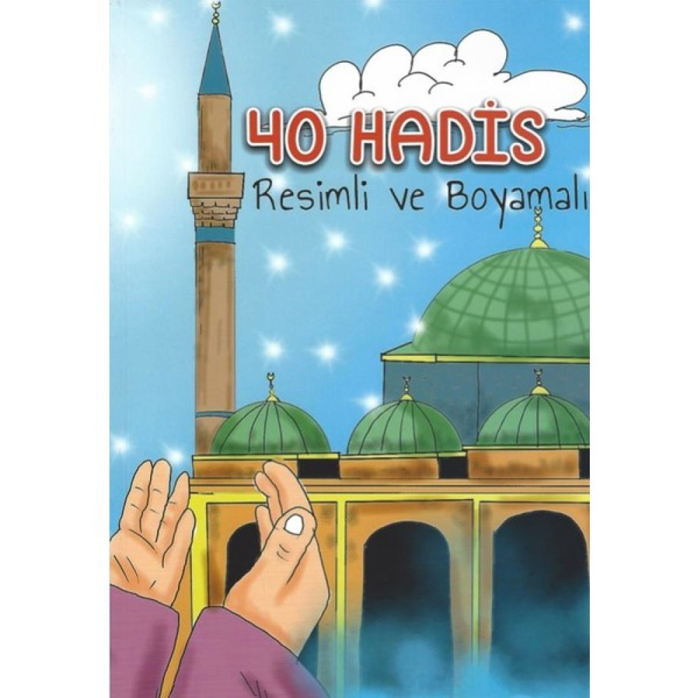 40 Hadis Resimli ve Boyamalı Aktivite & Eğitici Kitaplar Fiyatı