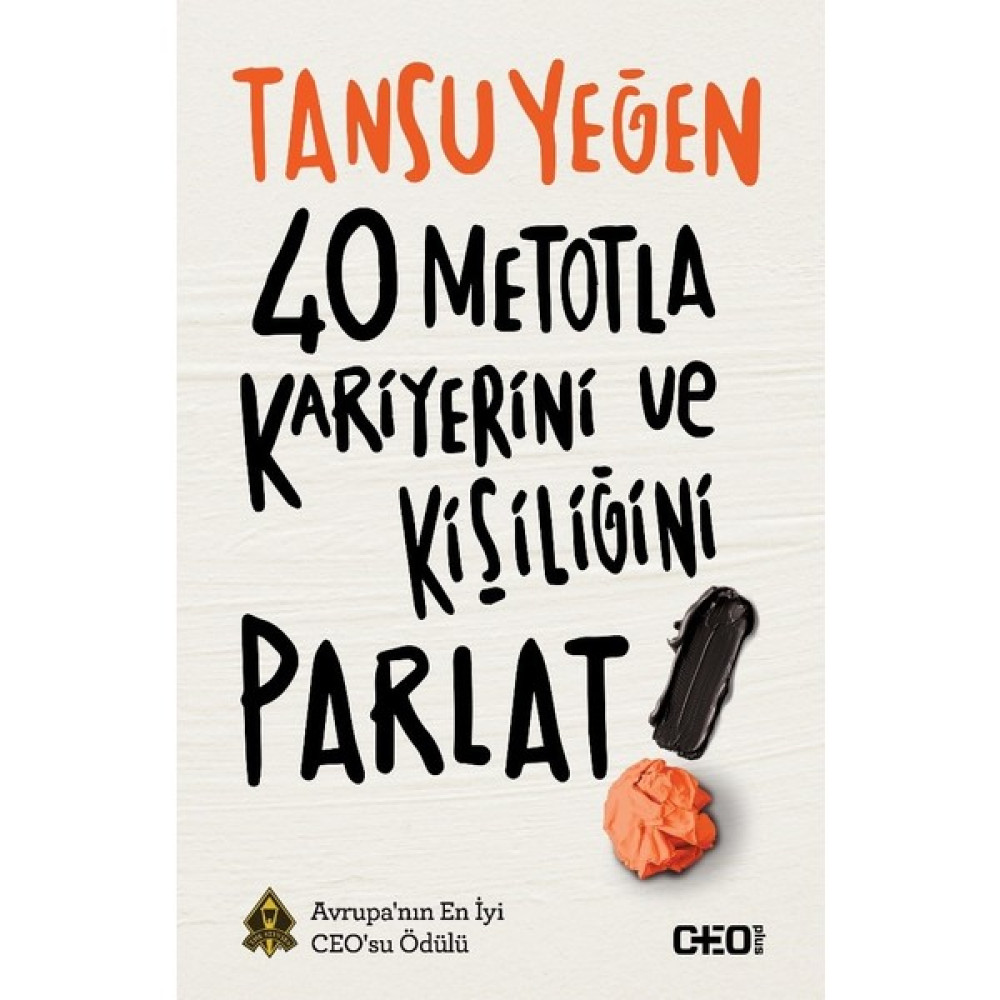 40 Metotla Kariyerini ve Kişiliğini Parlat! - Tansu Yeğen İş, Ekonomi & Pazarlama Fiyatı