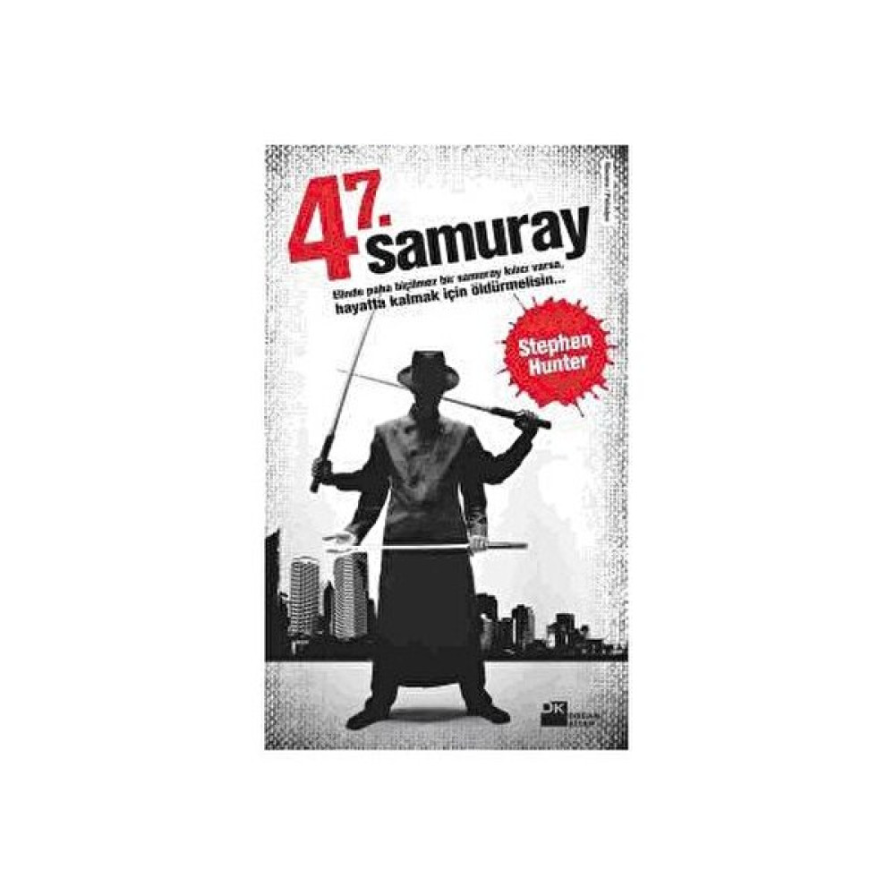 47. Samuray-Stephen Hunter Polisiye Fiyatı