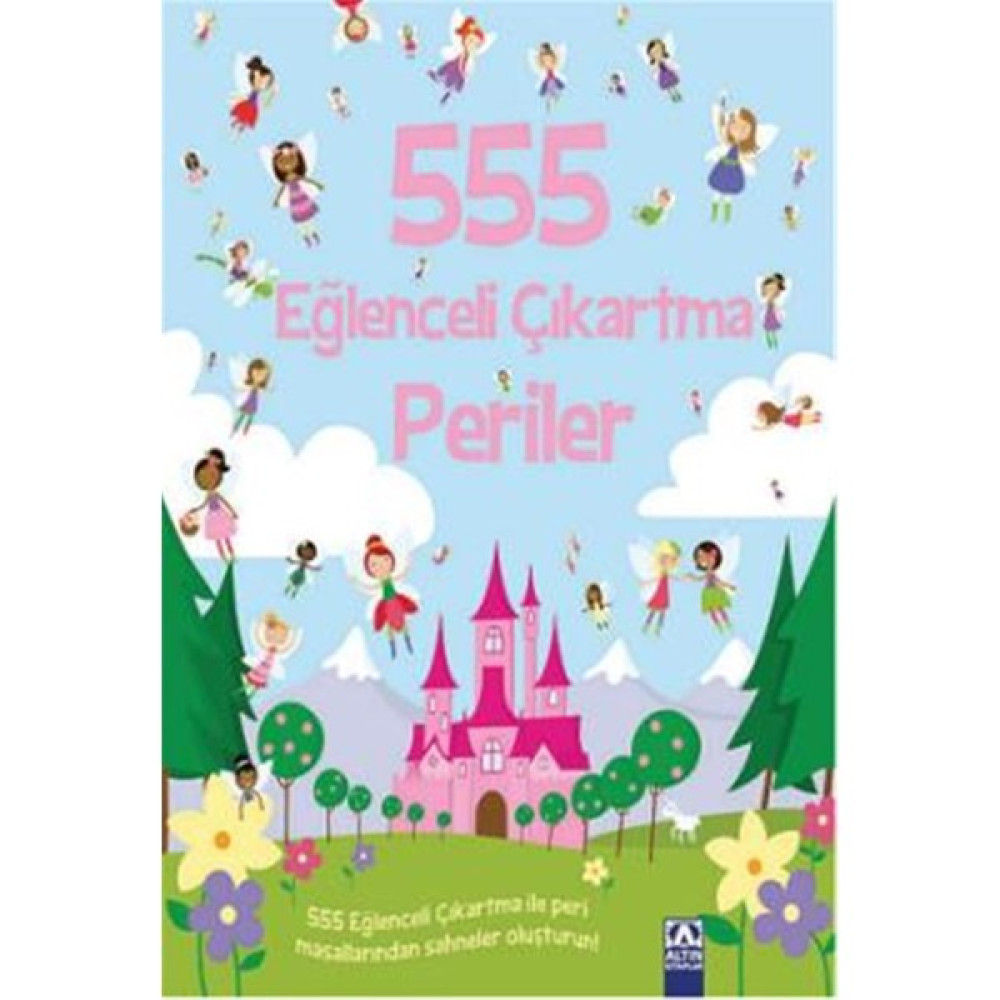 555 Eğlenceli Çıkartma-Periler Okul Öncesi Eğitici & Öğretici Kitaplar Fiyatı