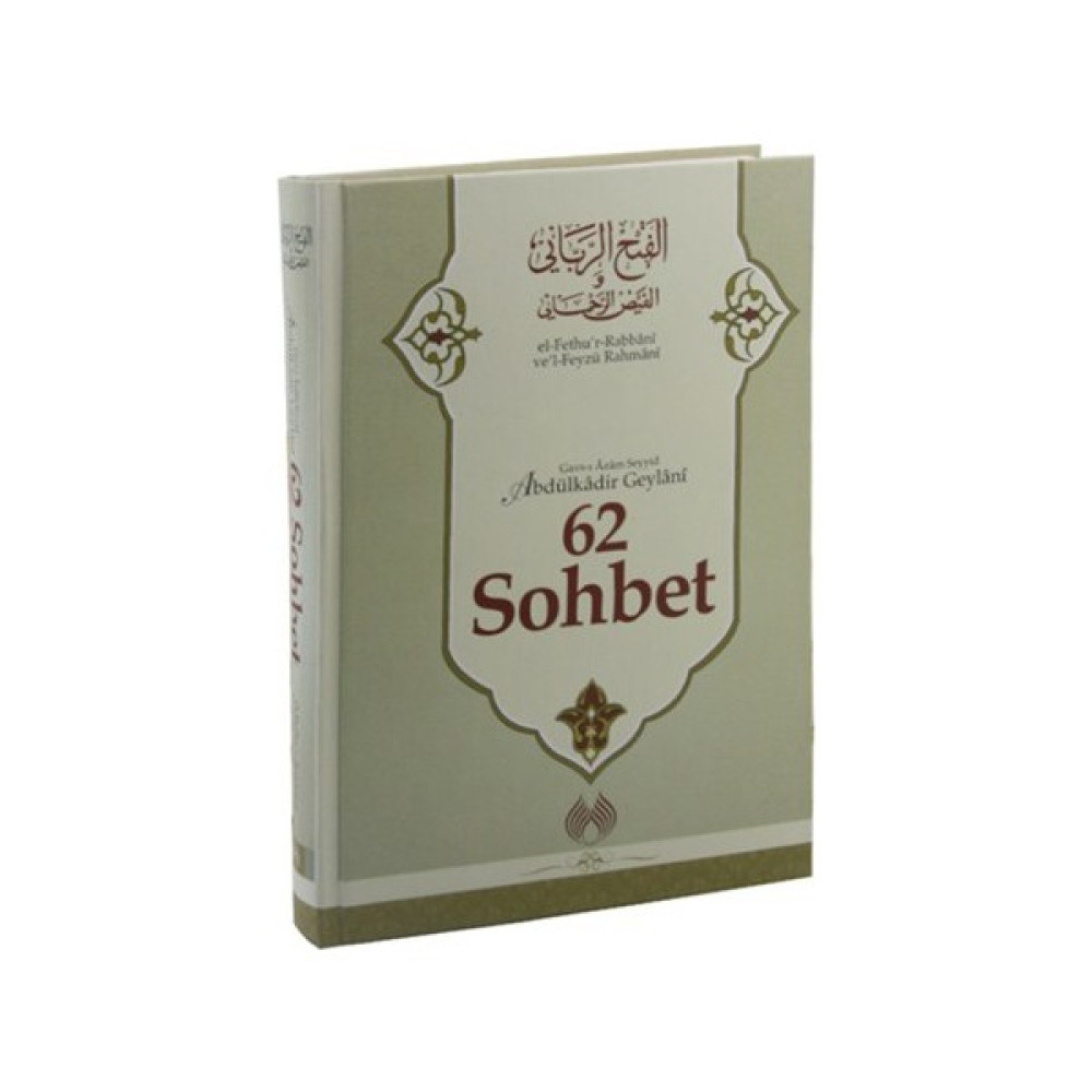 62 Sohbet, El Fethur Rabbani Tercümesi - Abdulkadir Geylani Din Kitapları Fiyatı
