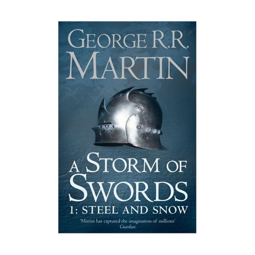 A Storm Of Swords 1: Steel And Snow (A Song Of Ice & Fire, Book 3)-George R. R. Martin Yabancı Dil Roman ve Öyküler Fiyatı