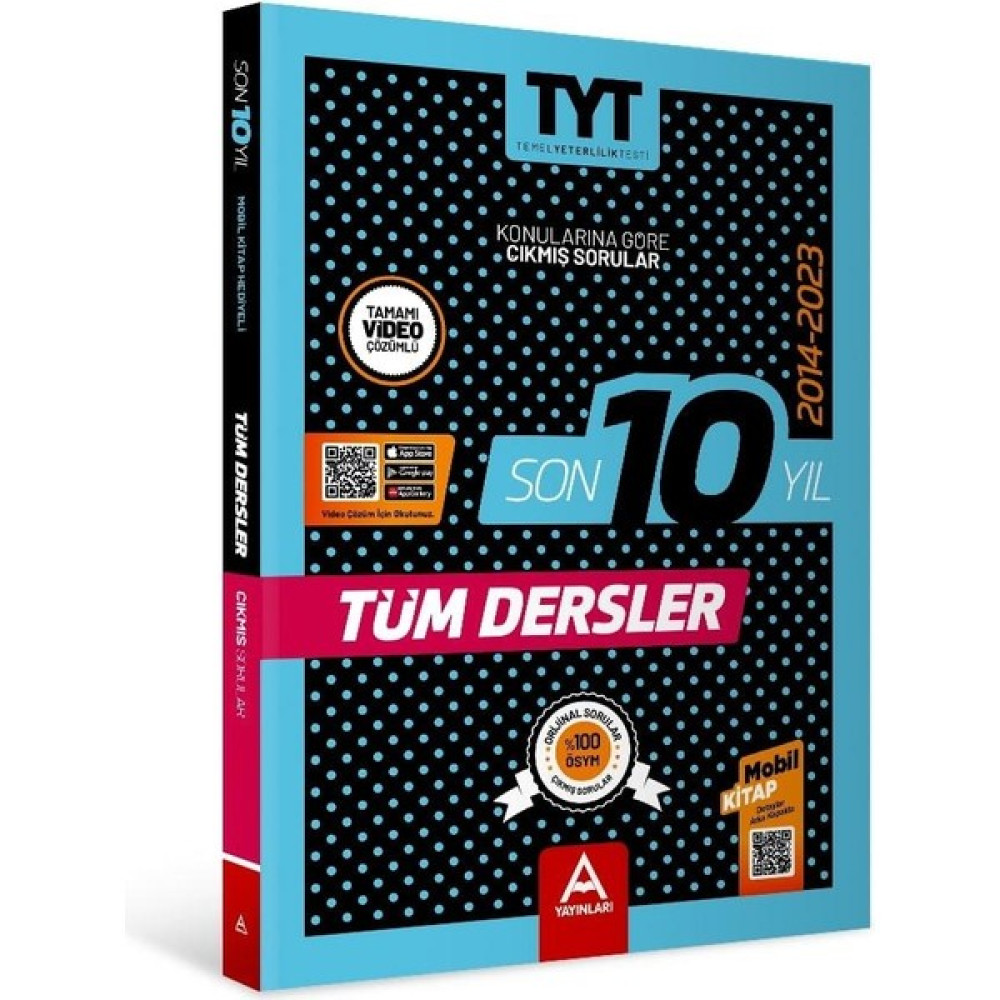 A Yayınları Son 10 Yıl TYT Tüm Dersler Çıkmış Sorular 2014 - 2023 Temel Yeterlilik Testi (TYT) Fiyatı
