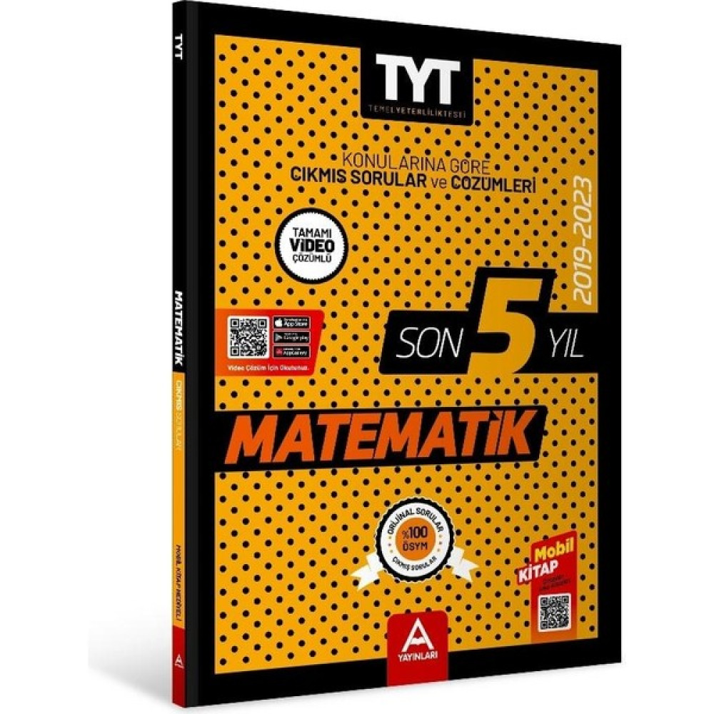 A Yayınları Son 5 Yıl TYT Matematik Çıkmış Sorular 2019 - 2023 Temel Yeterlilik Testi (TYT) Fiyatı
