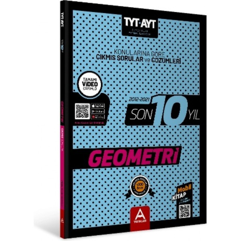 A Yayınları Tyt Ayt Geometri Son 10 Yıl Çıkmış Soru ve Çözümleri Yeni 2022 Temel Yeterlilik Testi (TYT) Fiyatı