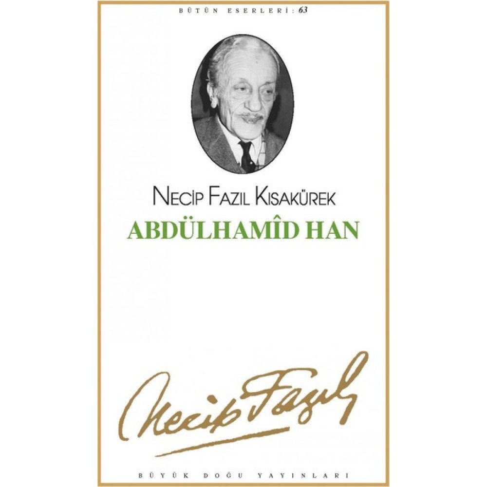 Abdülhamid Han - Bütün Eserleri 71 - Necip Fazıl Kısakürek Tiyatro - Piyes Fiyatı