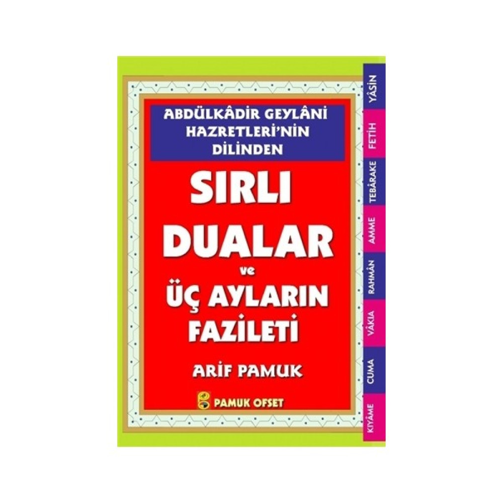 Abdulkadir Geylani Hazretlerinin Dilinden Sırlı Dualar ve Üç Ayların Fazileti (Dua-147) İnceleme Kitapları Fiyatı