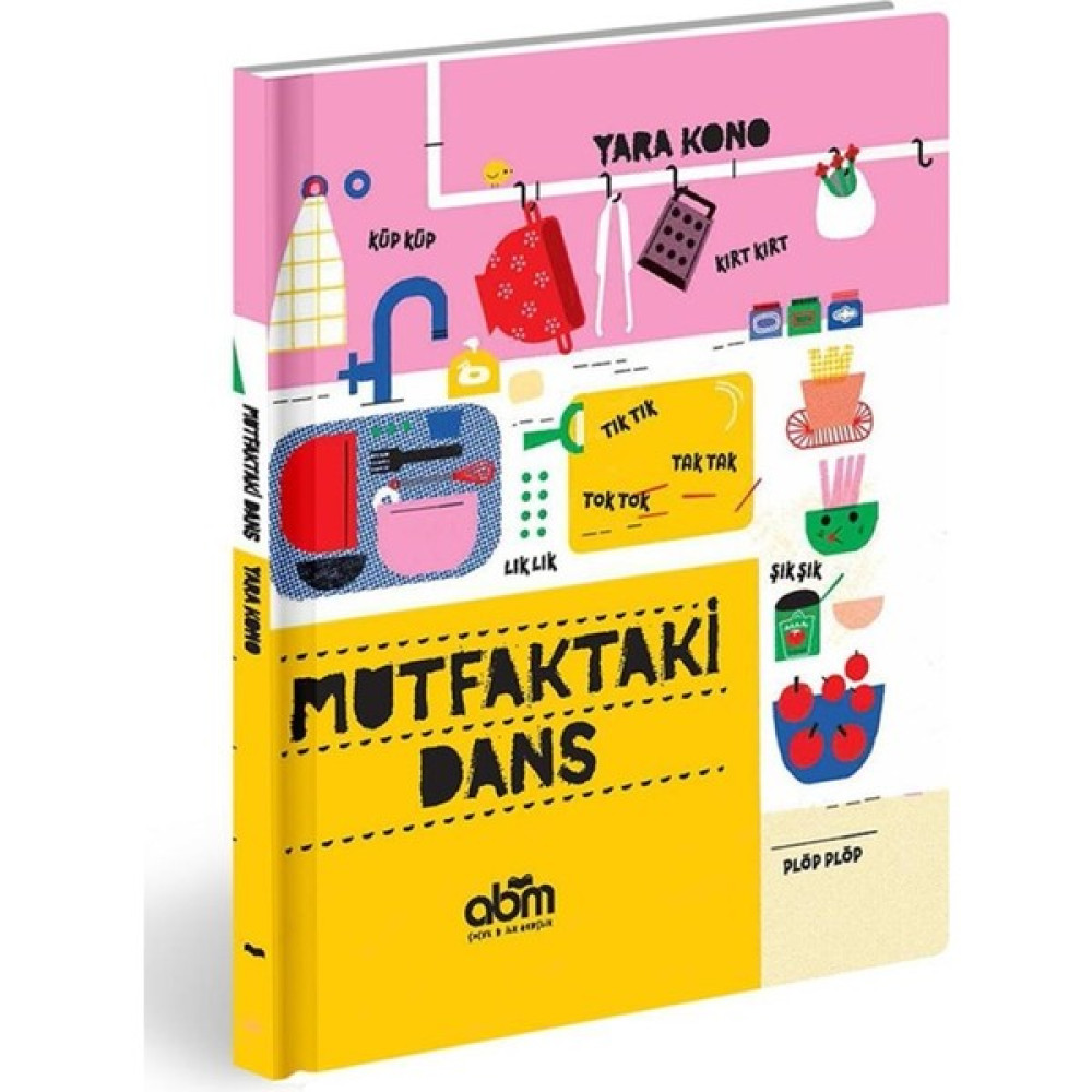 Abm Yayınevi Mutfaktaki Dans Bebek Oyuncakları Fiyatı