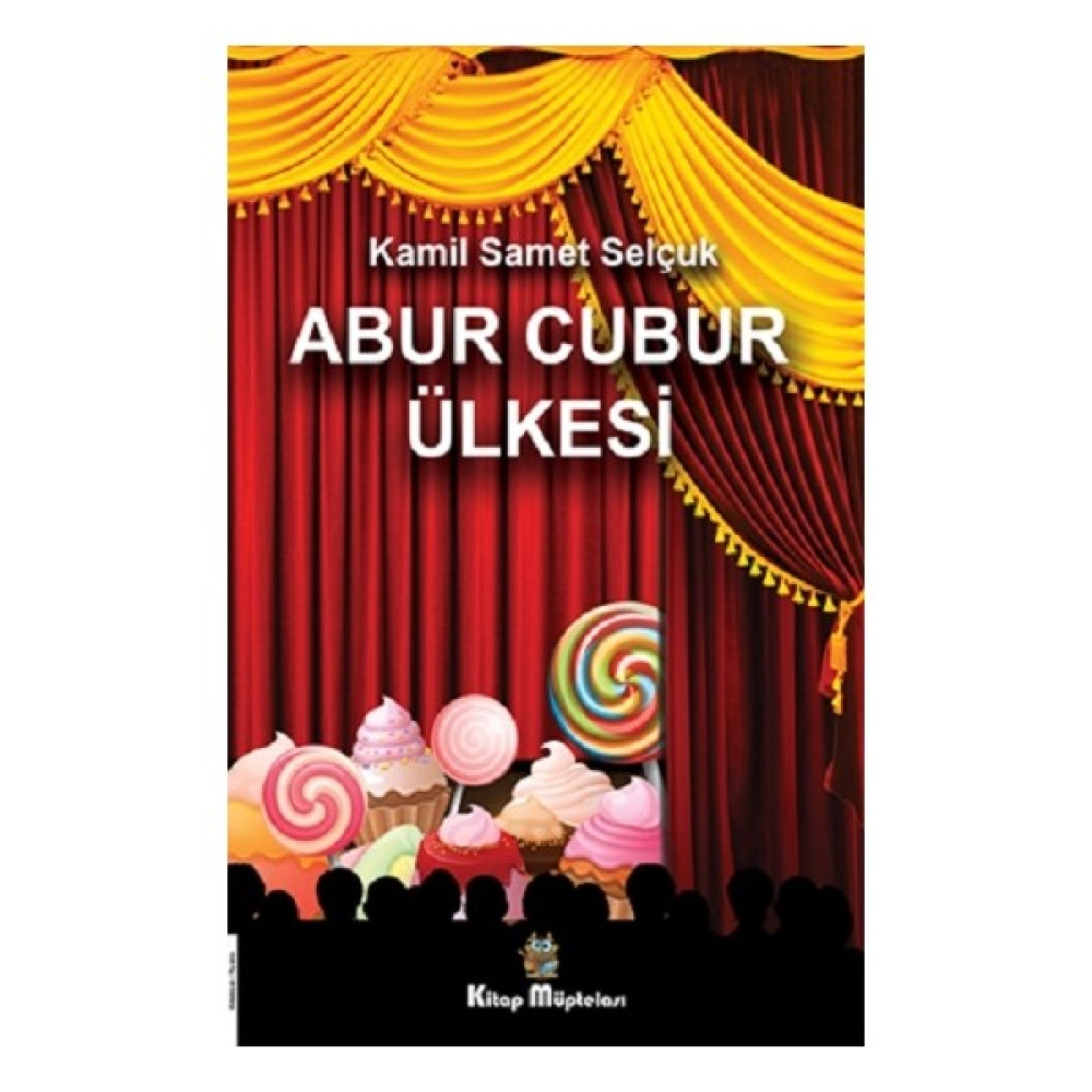 Abur Cubur Ülkesi - Kamil Samet Selçuk Edebiyat Fiyatı