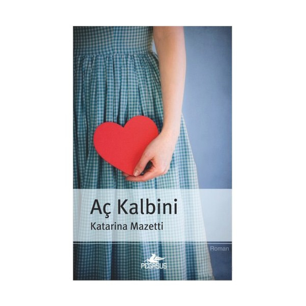 Aç Kalbini-Katarina Mazetti Çeviri Romanlar Fiyatı