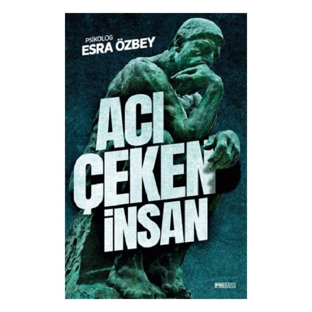 Acı Çeken Insan Kişisel Gelişim ve Psikoloji Fiyatı
