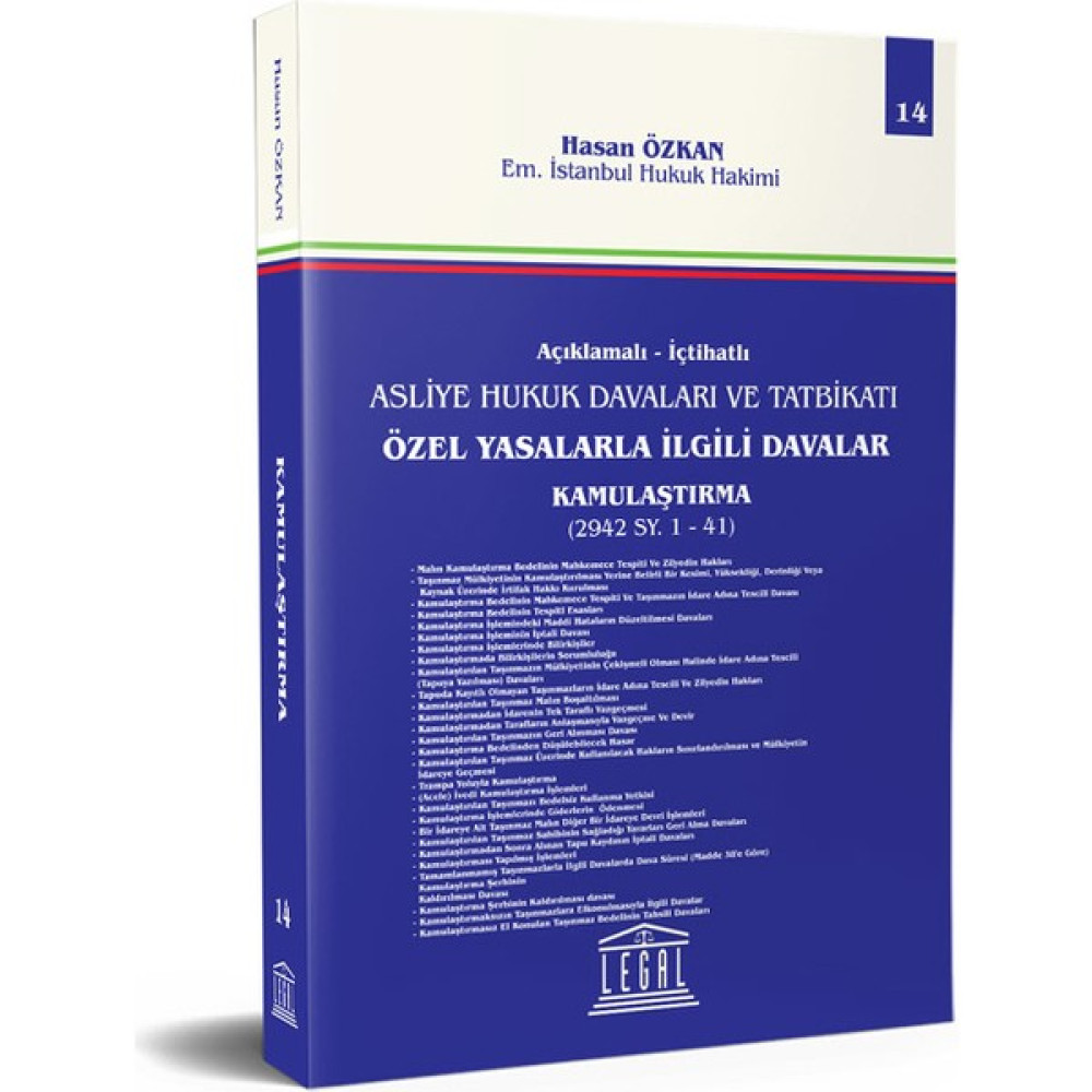 Açıklamalı - İçtihatlı Asliye Hukuk Davaları ve Tatbikatı Özel Yasalarla Ilgili Davalar - Kamulaştırma Hukuk Kitapları Fiyatı