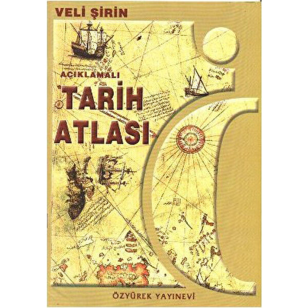 Açıklamalı Tarih Atlası - Veli Şirin Kaynak Kitapları Fiyatı