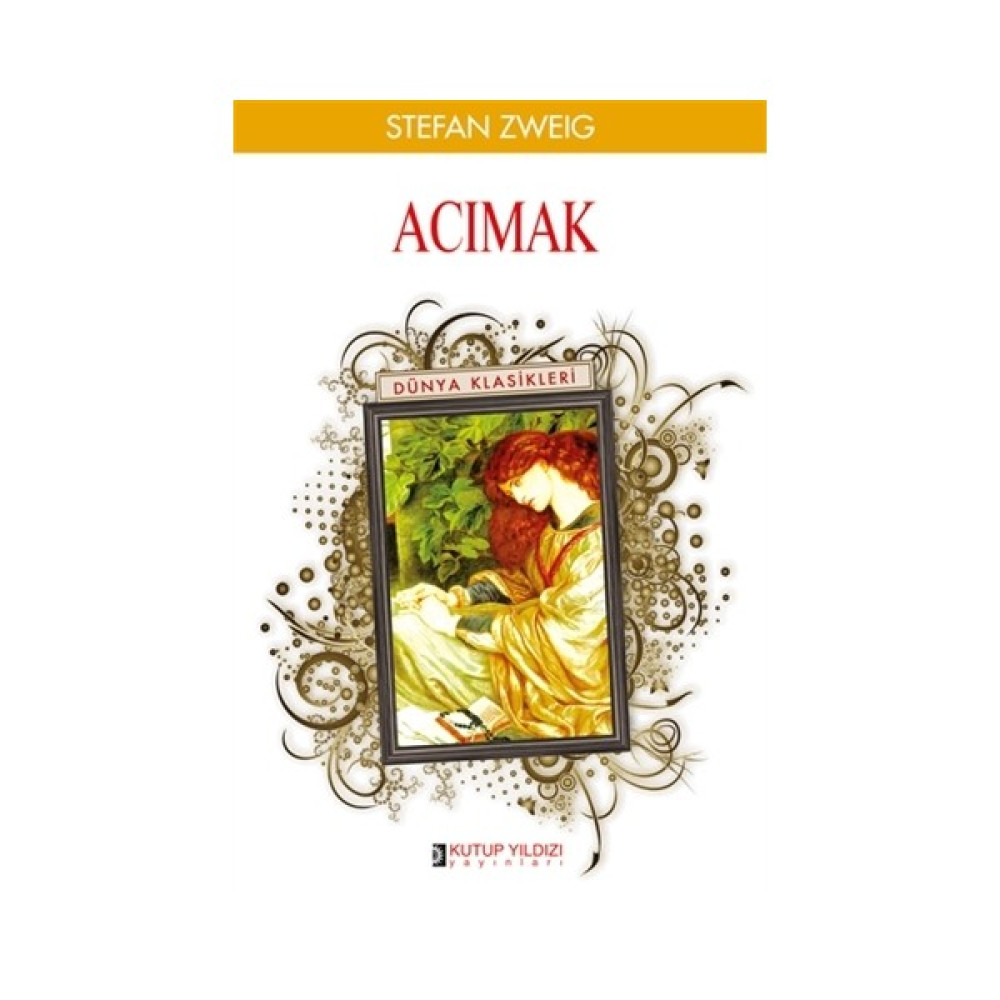 Acımak - Stefan Zweig Edebiyat Fiyatı
