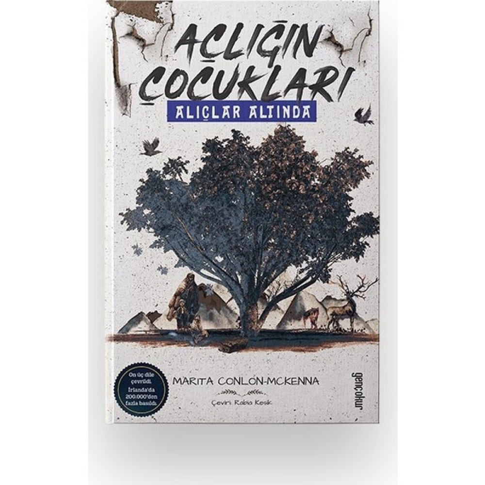 Açlığın Çocukları Alıçlar Altında - Marita Conlan Zihinsel Gelişim Kitapları Fiyatı