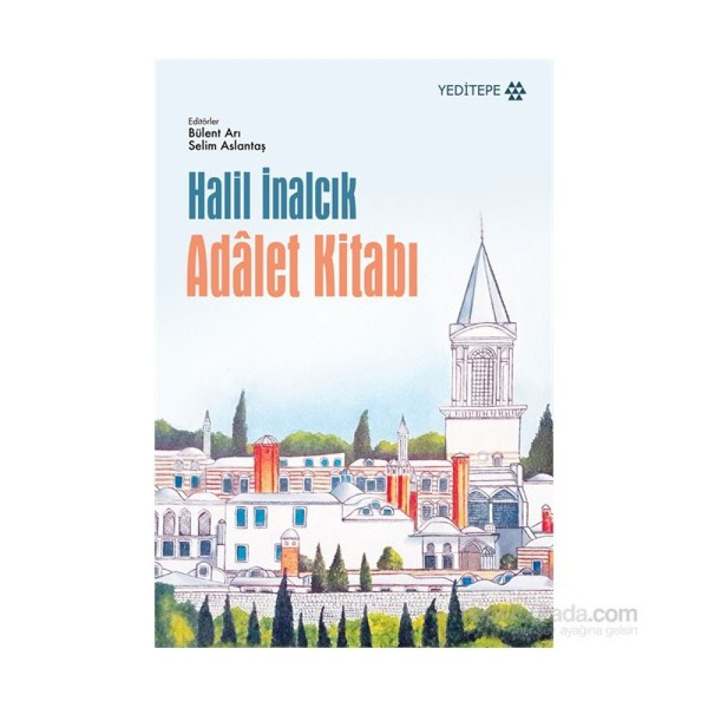 Adâlet Kitabı - Halil İnalcık Türk Tarihi Fiyatı