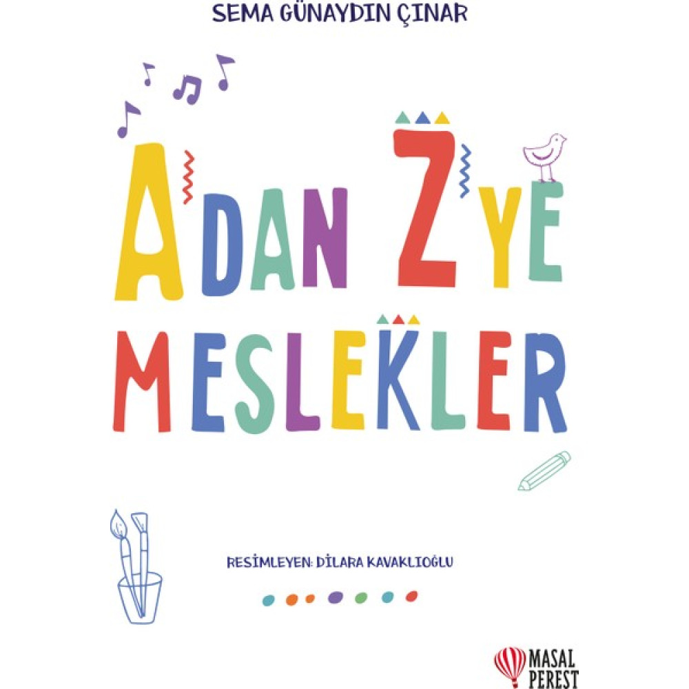 A'Dan Z'ye Meslekler - Sema Günaydın Çınar Çocuk Öykü Fiyatı