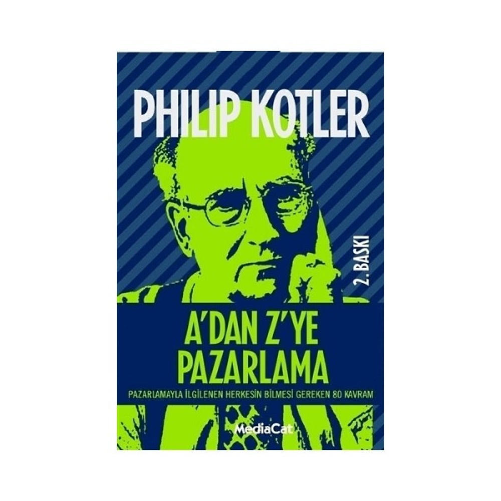 A'dan Z'ye Pazarlama - Philip Kotler İş, Ekonomi & Pazarlama Fiyatı