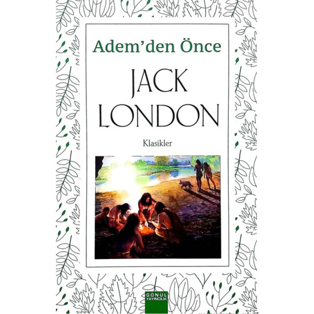 Adem'den Önce - Jack London Çeviri Romanlar Fiyatı