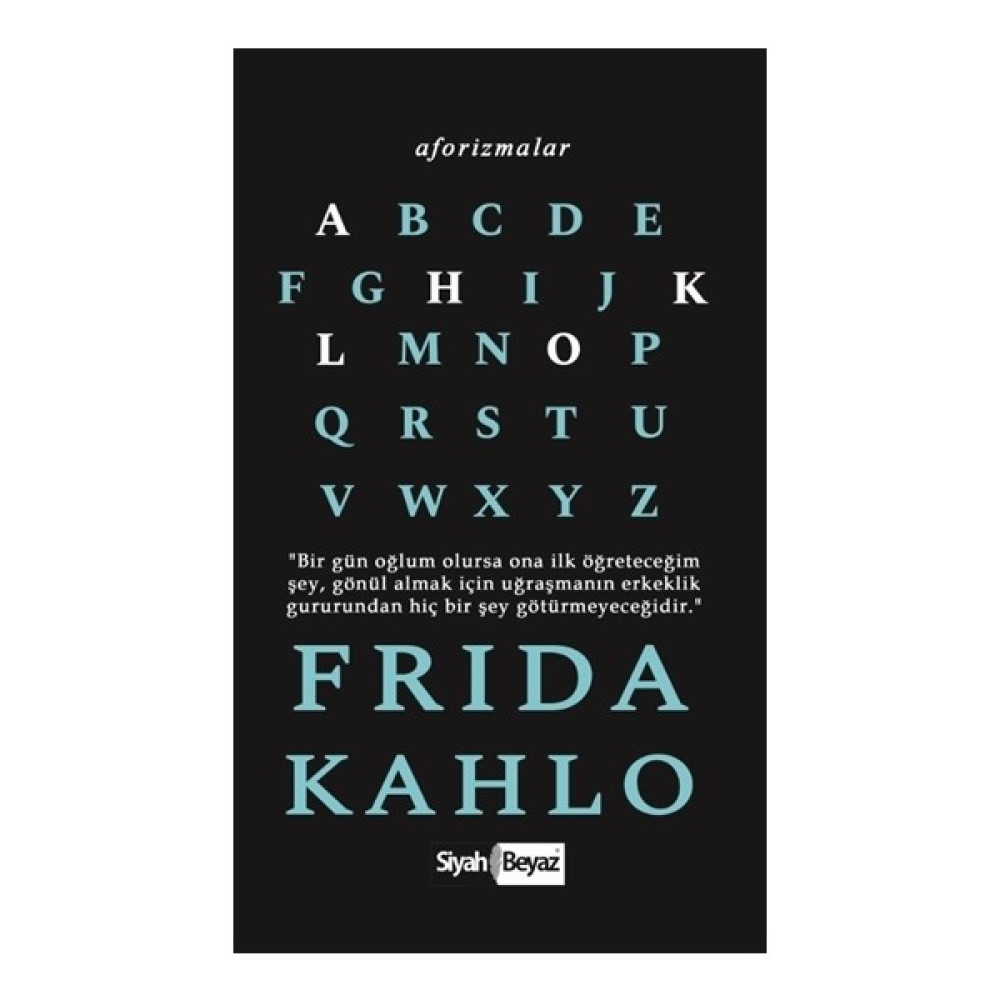 Aforizmalar - Frida Kahlo Dünya Edebiyatı Fiyatı