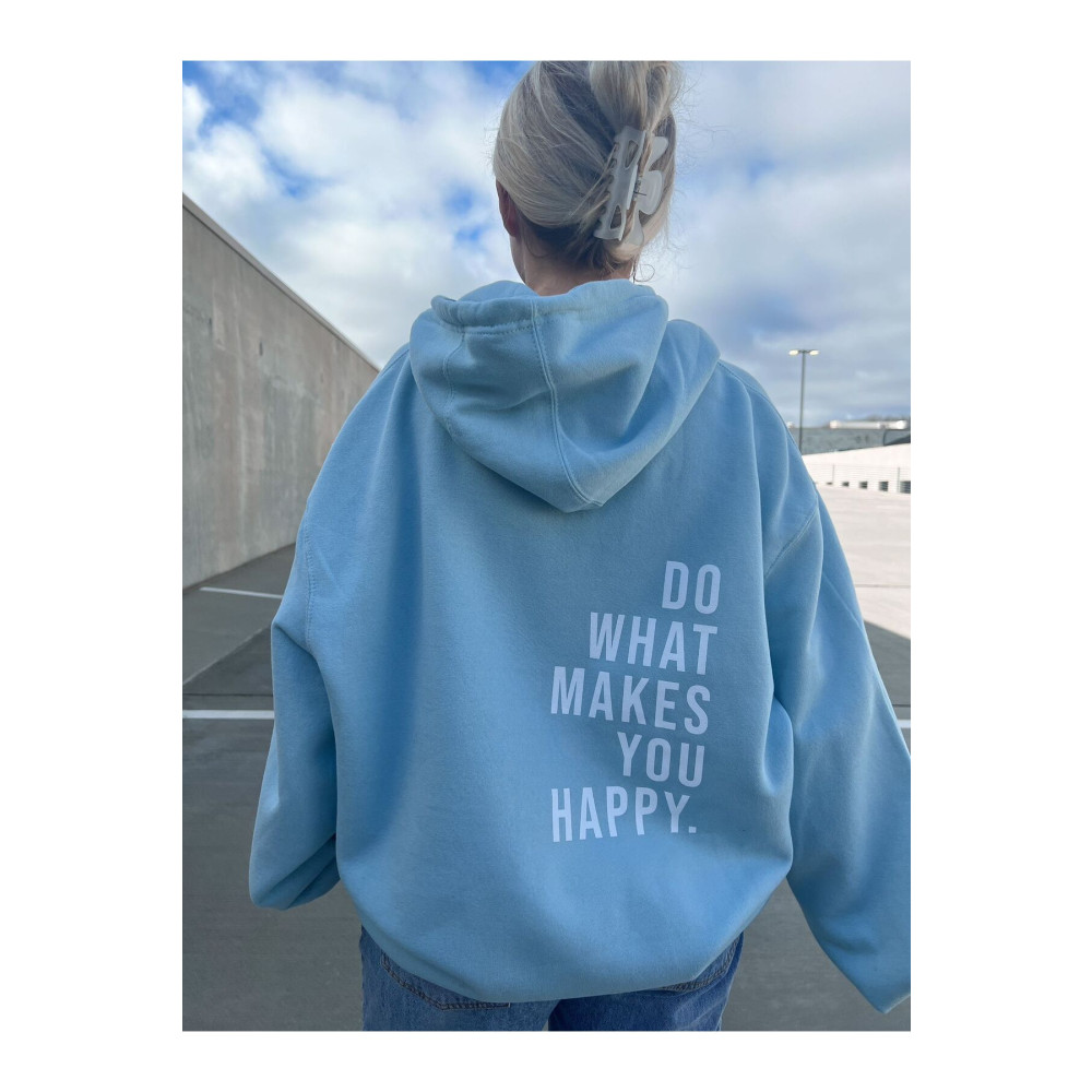 AFROGİYİM Unisex Do What Makes Happy You Baskılı Oversize Üc İp Hoodie S Beden Bayan Sweatshirt Fiyatı