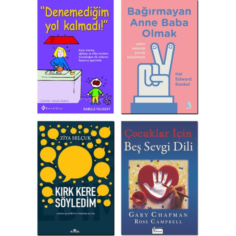 Aganta Kitap – Denemediğim Yol Kalmadı / Isabelle Filliozat + Bağırmayan Anne Baba Olmak / Hal Edward Runkel + Kırk Kere Söyledim + Çocuklar Için B... Çocuk Bakımı Kitapları Fiyatı