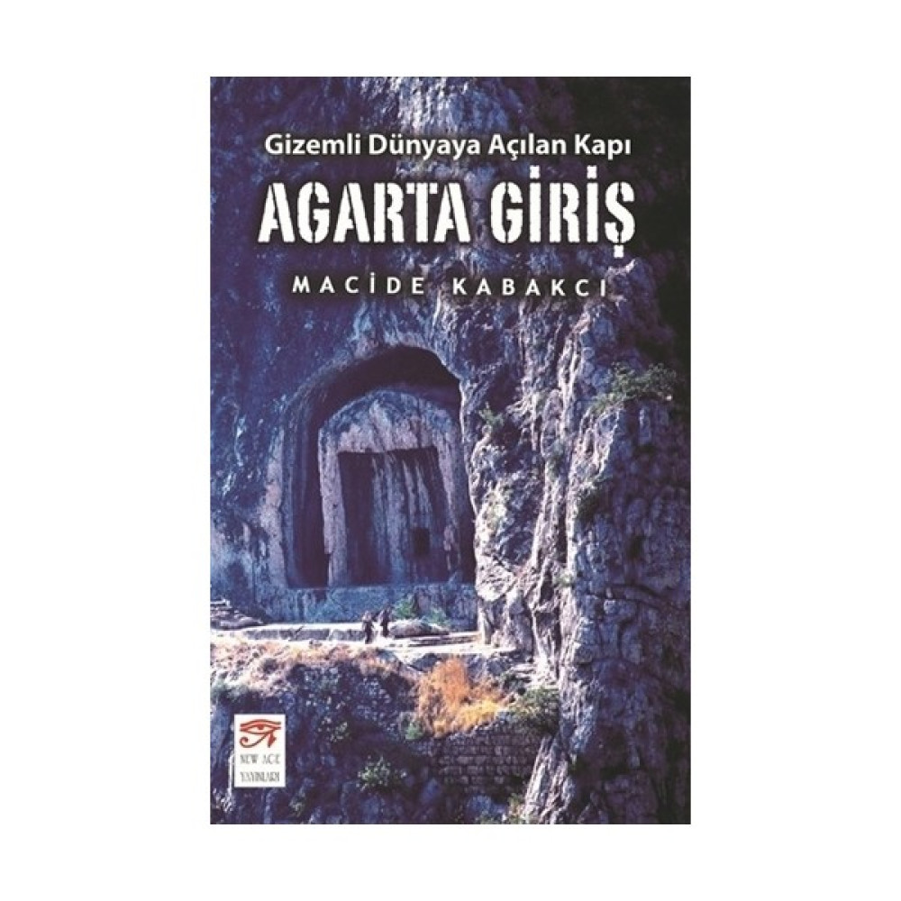 Agarta Giriş - Gizemli Dünyaya Açılan Kapı - Macide Kabakcı Öykü Kitapları Fiyatı