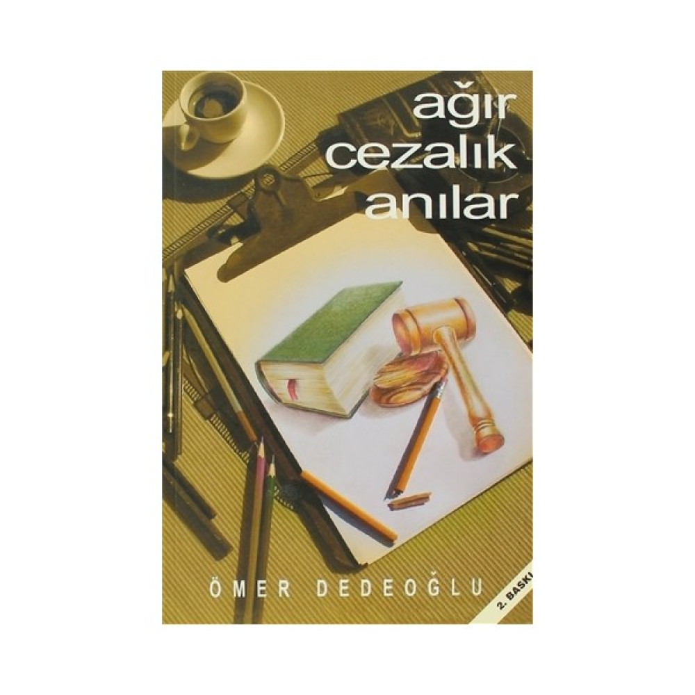 Ağır Cezalık Anılar Hukuk Kitapları Fiyatı