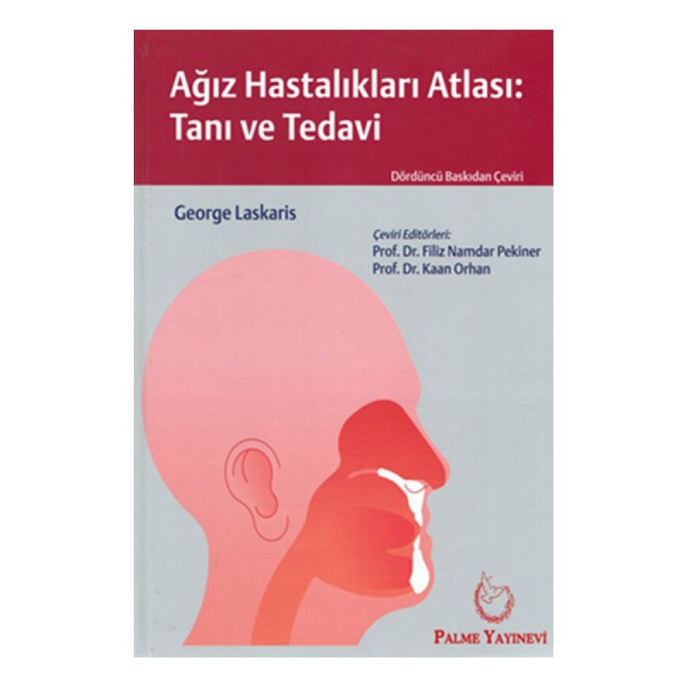 Ağız Hastalıkları Atlası : Tanı ve Tedavi - Filiz Namdar Pekiner Tıp Kitapları Fiyatı